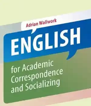 دانلود کتاب English for Academic Correspondence and Socializing – انگلیسی برای مکاتبات دانشگاهی و اجتماعی شدن