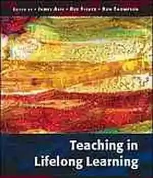 دانلود کتاب Teaching in lifelong learning : a guide to theory and practice – آموزش در یادگیری مادام العمر: راهنمای…