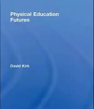 دانلود کتاب Physical education futures – آینده تربیت بدنی