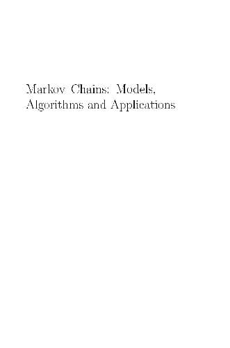 دانلود کتاب Markov Chains Models Algorithms and Applications