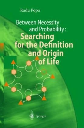 دانلود کتاب Between Necessity and Probability: Searching for the Definition Origin of Life (Advances in Astrobiology Biogeophysics