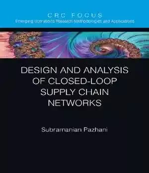 دانلود کتاب Design and Analysis of Closed-Loop Supply Chain Networks