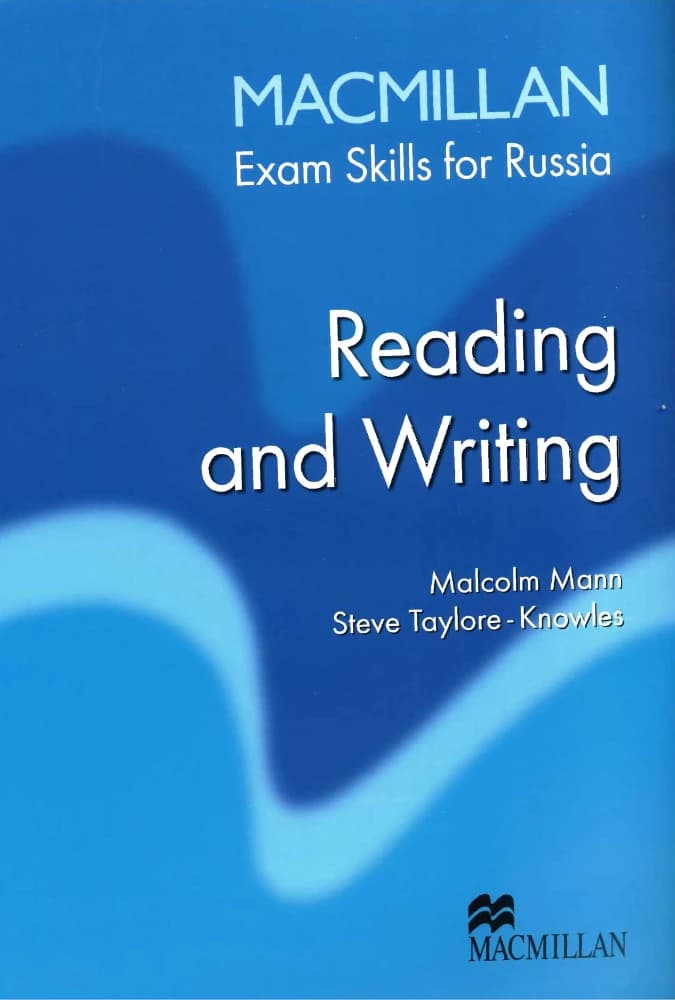 کتاب مهارت های آزمون روسیه – خواندن و نوشتن (Macmillan Exam Skills for Russia) نسخه انگلیسی PDF | اس. تیلور-نولز و ام. مان