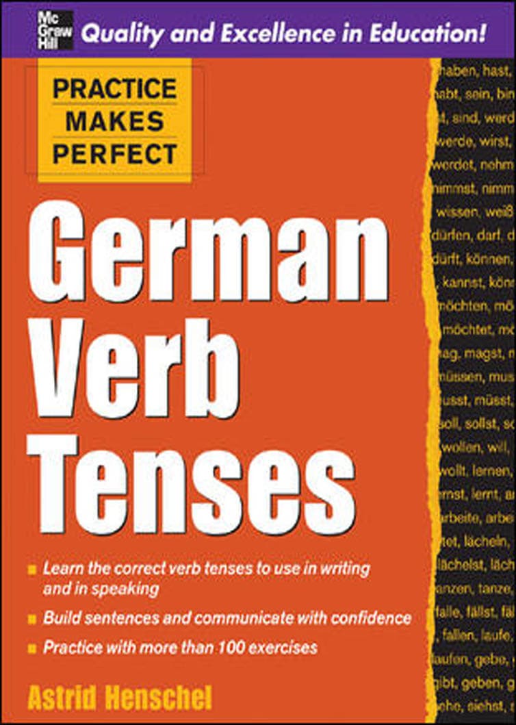 کتاب Practice Makes Perfect German Verb Tenses (تمرین باعث تسلط می‌شود: زمان‌های افعال آلمانی) نسخه PDF | آسترید هنشل