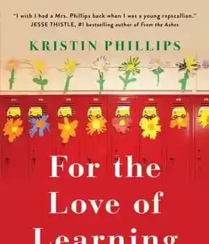 دانلود کتاب For the Love of Learning: A Year in the Life of a School Principal – …