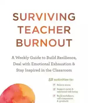 دانلود کتاب Surviving Teacher Burnout: A Weekly Guide to Build Resilience, Deal with Emotional Exhaustion, and Stay Inspired in the…
