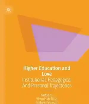 دانلود کتاب Higher Education and Love: Institutional, Pedagogical and Personal Trajectories – : …