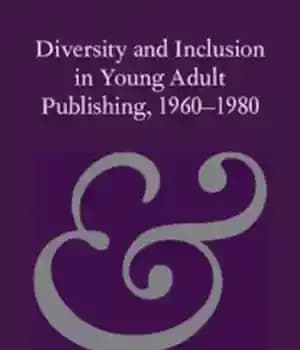 دانلود کتاب Diversity and Inclusion in Young Adult Publishing, 19601980 – 19601980