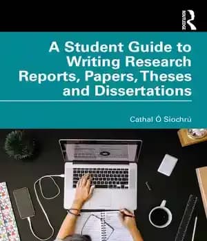 دانلود کتاب A Student Guide to Writing Research Reports, Papers, Theses and Dissertations – …