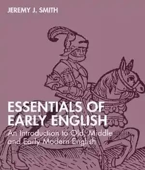 دانلود کتاب Essentials of Early English: An Introduction to Old, Middle, and Early Modern English – : …