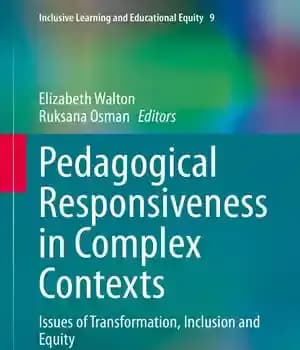دانلود کتاب Pedagogical Responsiveness in Complex Contexts: Issues of Transformation, Inclusion and Equity – :…