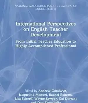 دانلود کتاب International Perspectives on English Teacher Development: From Initial Teacher Education to Highly Accomplished Professional – …