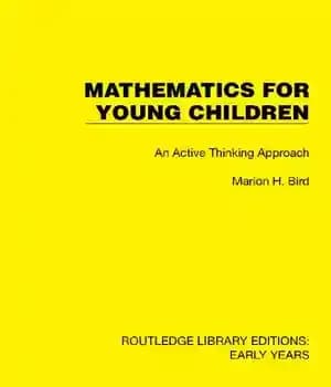 دانلود کتاب Mathematics for Young Children: An Active Thinking Approach – :
