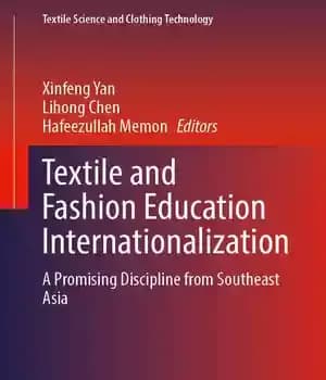 دانلود کتاب Textile and Fashion Education Internationalization: A Promising Discipline from South Asia – ‌ ‌ : ‌ …