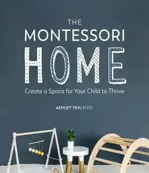 دانلود کتاب The Montessori Home: Create a Space for Your Child to Thrive – : …