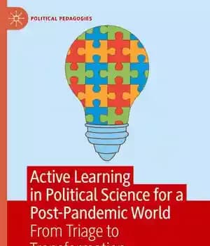 دانلود کتاب Active Learning in Political Science for a Post-Pandemic World: From Triage to Transformation – …
