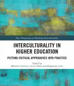 دانلود کتاب Interculturality in Higher Education: Putting Critical Approaches into Practice – : …