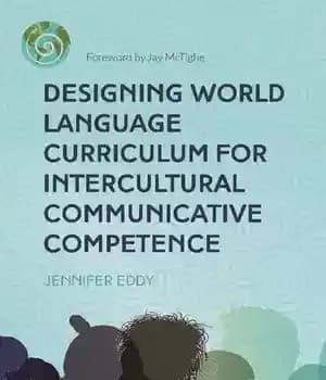 دانلود کتاب Designing World Language Curriculum for Intercultural Communicative Competence – …