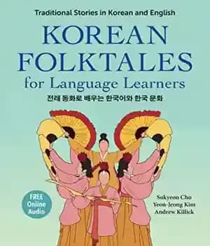 دانلود کتاب Korean Folktales for Language Learners: Traditional Stories in English and Korean – …