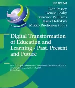 دانلود کتاب Digital Transformation of Education and Learning – Past, Present and Future: IFIP TC 3 Open Conference on Computers…