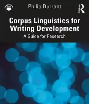 دانلود کتاب Corpus Linguistics for Writing Development: A Guide for Research – :