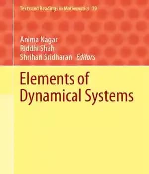 دانلود کتاب Elements of Dynamical Systems: Lecture Notes from NCM School – : …