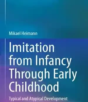 دانلود کتاب Imitation from Infancy Through Early Childhood: Typical and Atypical Development – :…