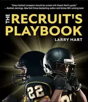 دانلود کتاب The Recruit’s Playbook: A 4-Year Guide to College Football Recruitment for High School Athletes (Guide to Winning a…
