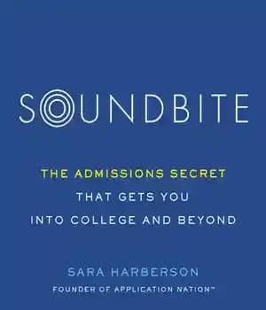 دانلود کتاب Soundbite: The Admissions Secret that Gets You Into College and Beyond – Soundbite: …