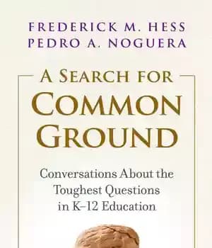دانلود کتاب A Search for Common Ground: Conversations About the Toughest Questions in K12 Education – :…