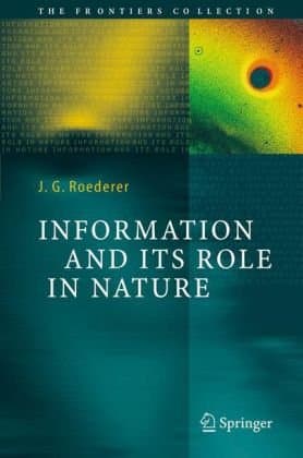 دانلود کتاب Information and its role in nature