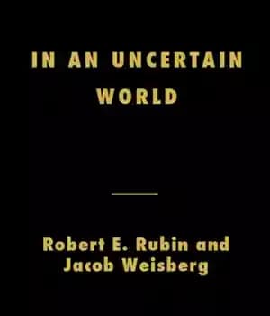 دانلود کتاب In an uncertain world: tough choices from wall street to washington