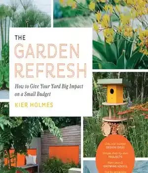 دانلود کتاب The Garden Refresh: How to Give Your Yard Big Impact on a Small Budget