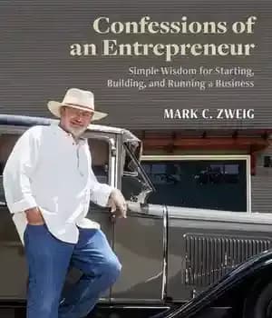 دانلود کتاب Confessions of an Entrepreneur: Simple Wisdom for Starting, Building, and Running a Business