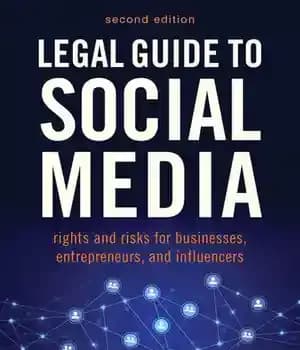 دانلود کتاب Legal Guide to Social Media: Rights and Risks for Businesses, Entrepreneurs, Influencers