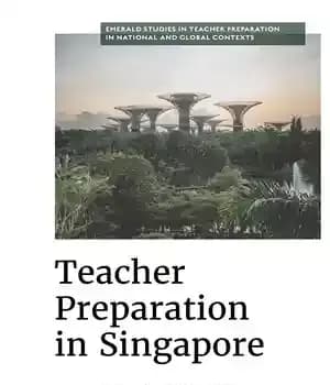 دانلود کتاب Teacher Preparation in Singapore: A Concise Critical History – :