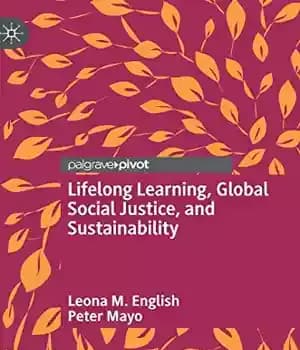 دانلود کتاب Lifelong Learning, Global Social Justice, and Sustainability