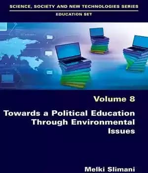 دانلود کتاب Towards a Political Education Through Environmental Issues
