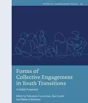 دانلود کتاب Forms of collective engagement in youth transitions: a global perspective – : …