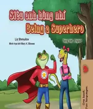 دانلود کتاب Being a Superhero (Vietnamese English Bilingual Book) – ( )