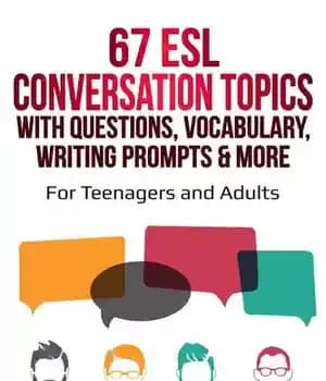 دانلود کتاب 67 ESL Conversation Topics with Questions, Vocabulary, Writing Prompts & More: For Teenagers and Adults – …