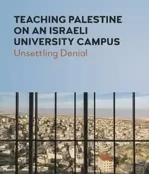دانلود کتاب Teaching Palestine on an Israeli University Campus