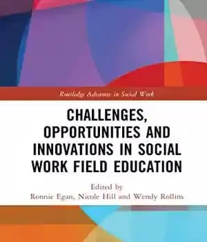 دانلود کتاب Challenges, Opportunities and Innovations in Social Work Field Education – …
