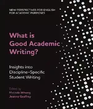 دانلود کتاب What is Good Academic Writing?: Insights into Discipline-Specific Student Writing – : …