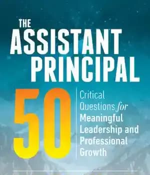 دانلود کتاب The Assistant Principal 50: Critical Questions for Meaningful Leadership and Professional Growth – …