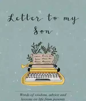 دانلود کتاب Letter to My Son: Words of wisdom, advice and lessons on life from parents – …