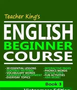 دانلود کتاب Teacher King’s English Beginner Course Book 3–Vietnamese Edition – 3