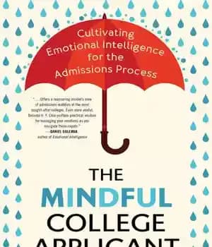 دانلود کتاب The Mindful College Applicant: Cultivating Emotional Intelligence for Admissions Process – Mindful: …
