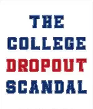 دانلود کتاب The College Dropout Scandal