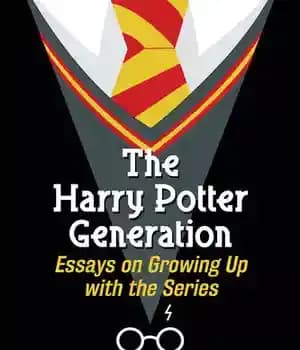 دانلود کتاب The Harry Potter Generation: Essays on Growing Up with Series – : …